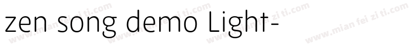 zen song demo Light字体转换